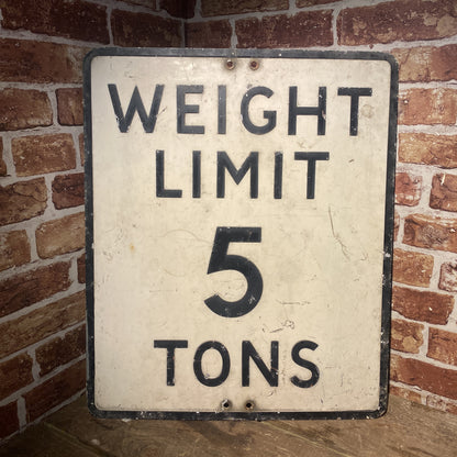 WEIGHT LIMIT ROAD SIGN #5996 image 0