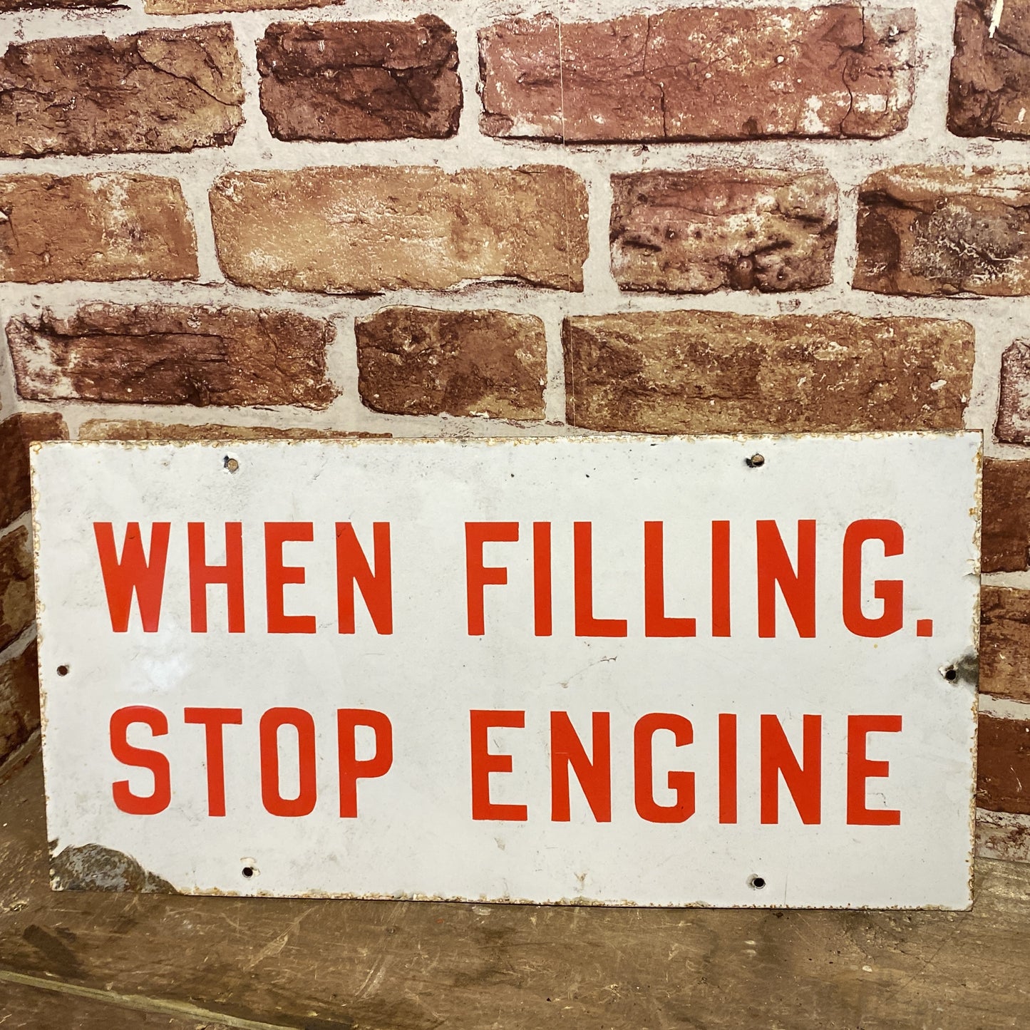 WHEN FILLING STOP ENGINE ENAMEL SIGN #5754 image 0