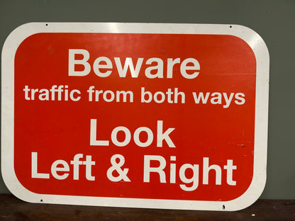 BEWARE MELAMINE SIGN #9427
